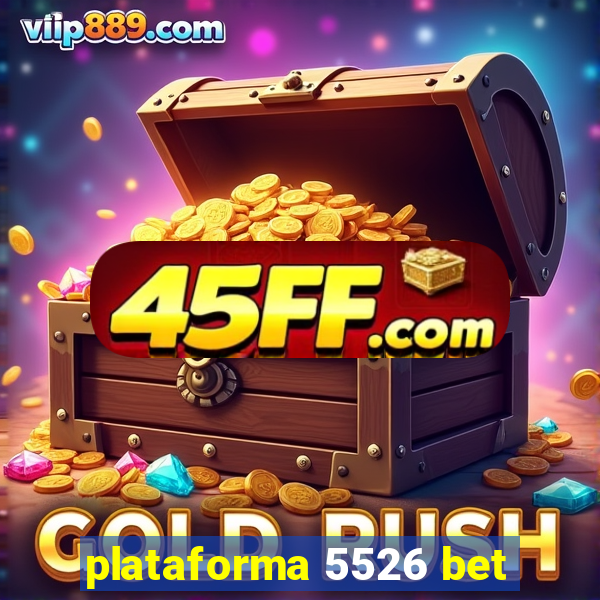 plataforma 5526 bet